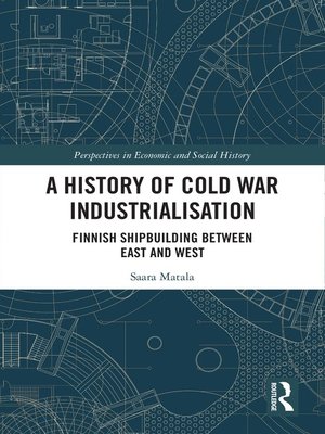 cover image of A History of Cold War Industrialisation